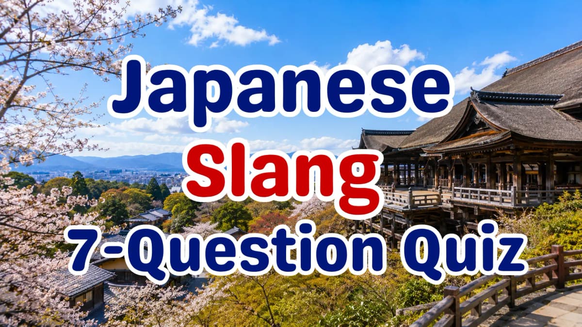 Japanese Slang Quiz
